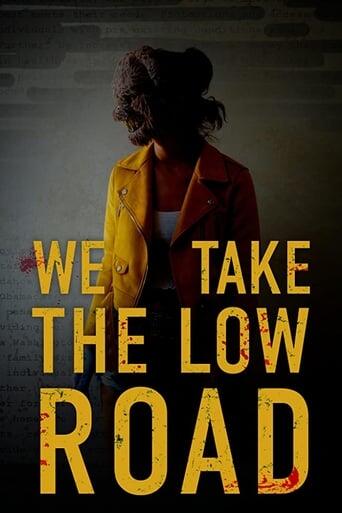 Assistir We Take the Low Road online