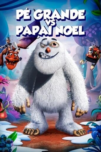 Assistir Pé Grande vs. Papai Noel online