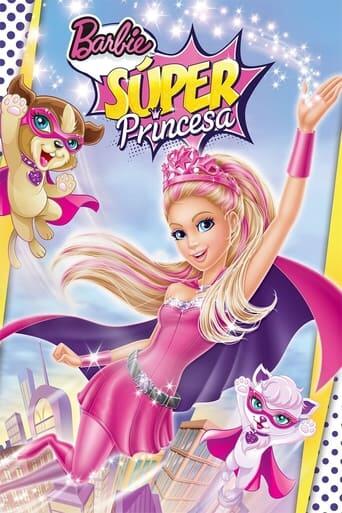 Assistir Barbie: Super Princesa online