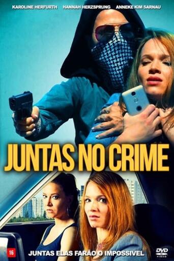 Assistir Juntas no Crime online