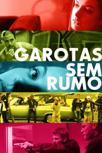 Assistir Garotas Sem Rumo online