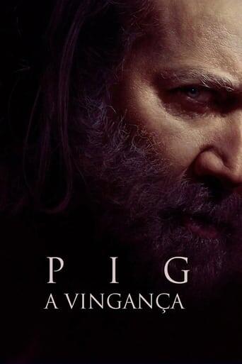 Assistir Pig: A Vingança online