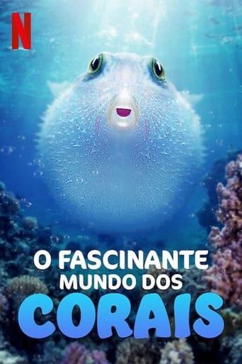 Assistir O Fascinante Mundo dos Corais online