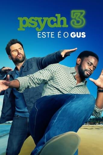 Assistir Psych 3: Este é o Gus online