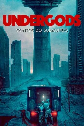 Assistir Undergods: Contos do Submundo online