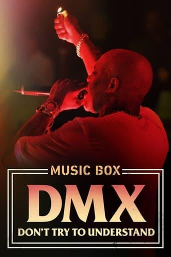 Assistir DMX: Don't Try to Understand online