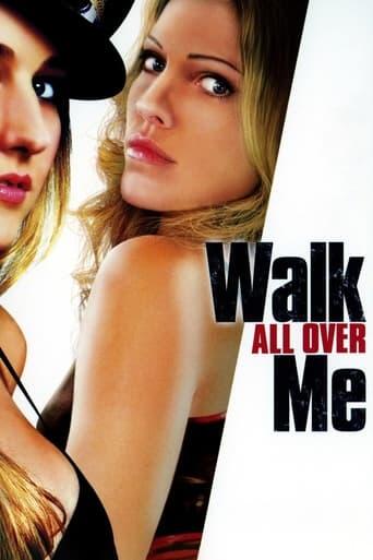 Assistir Walk All Over Me online