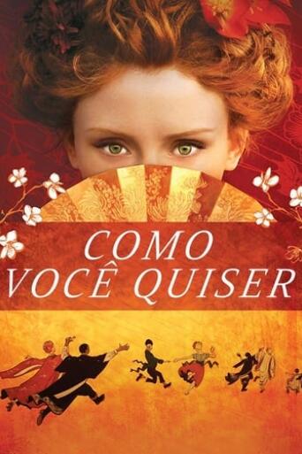 Assistir Como Você Quiser online