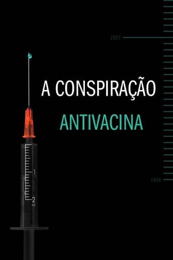 Assistir A Conspiração Antivacina online