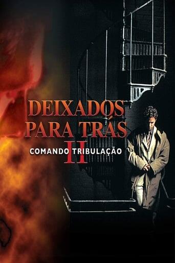 Assistir Deixados para Trás 2: Comando Tribulação online