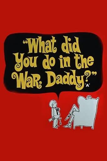 Assistir What Did You Do in the War, Daddy? online