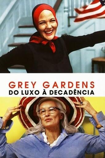 Assistir Grey Gardens: Do Luxo à Decadência online