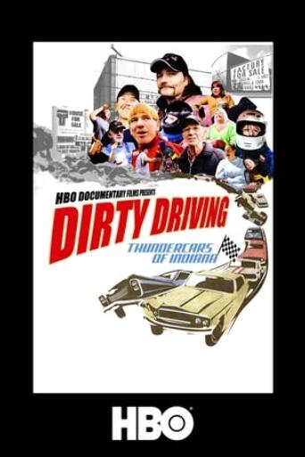 Assistir Dirty Driving: Thundercars Of Indiana online