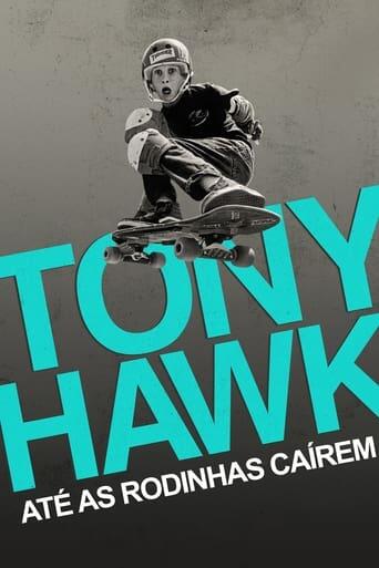 Assistir Tony Hawk: Até as Rodinhas Caírem online