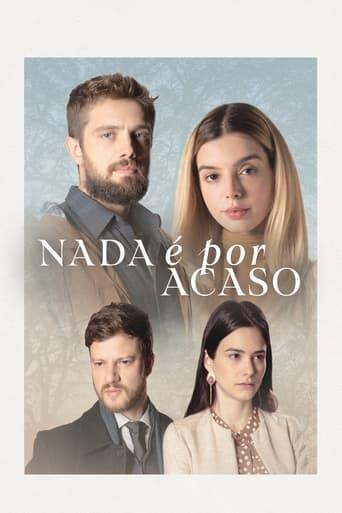 Assistir Nada é por Acaso online