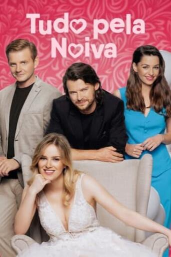 Assistir Tudo pela Noiva online