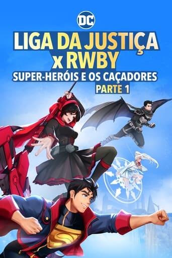 Assistir Liga da Justiça x RWBY: Super-Heróis e Caçadores - Parte 1 online