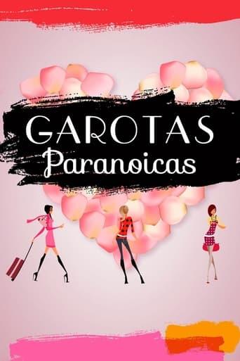 Assistir Garotas Paranoicas online