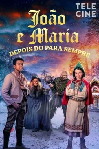 Assistir João e Maria - Depois do para Sempre online