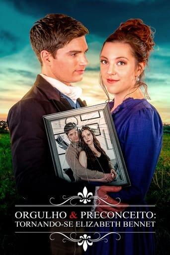 Assistir Orgulho e Preconceito: Tornando-se Elizabeth Bennet online