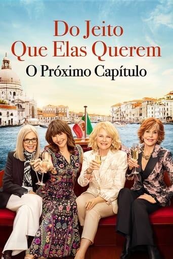 Assistir Do Jeito Que Elas Querem: O Próximo Capítulo online