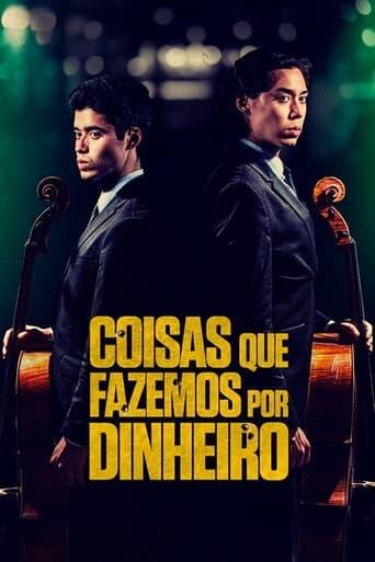 Assistir Coisas Que Fazemos Por Dinheiro online