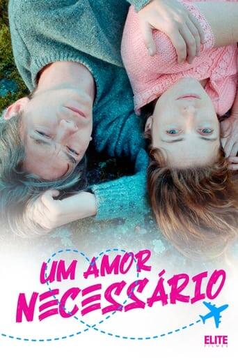 Assistir Um Amor Necessário online