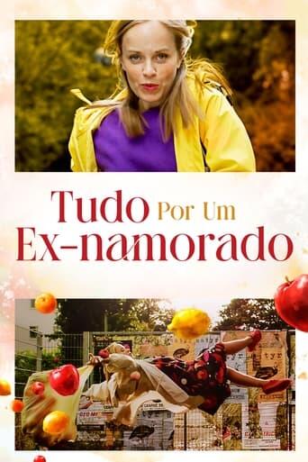 Assistir Tudo Por um Ex-Namorado online