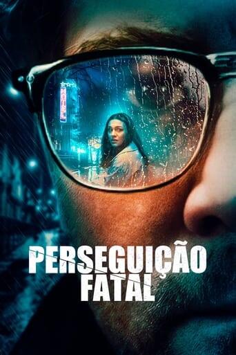 Assistir Perseguição Fatal online