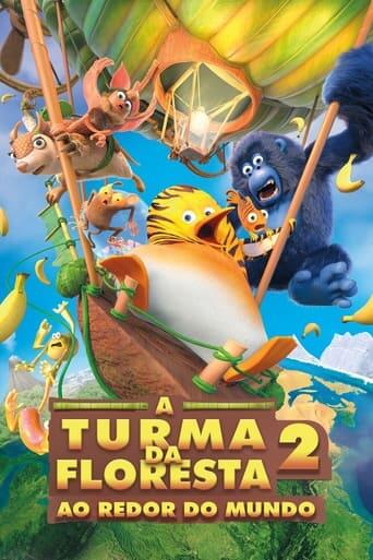 Assistir A Turma da Floresta 2: Ao Redor do Mundo online