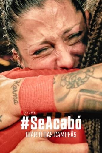 Assistir #SeAcabó: Diário das Campeãs online