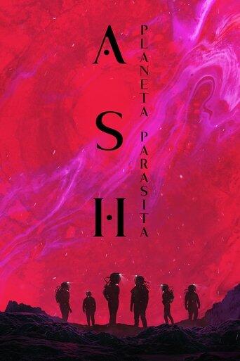 Assistir Ash: Planeta Parasita online