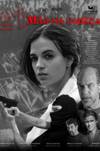 Assistir 21 - Mão Na Cabeça online