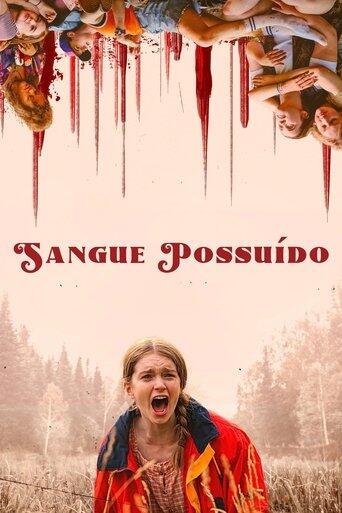 Assistir Sangue Possuído online