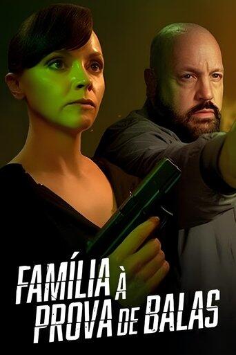 Assistir Família à Prova de Balas online