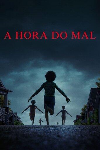 Assistir A Hora do Mal online