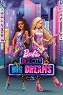 Barbie: Big City, Big Dreams