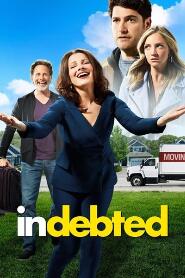 Assistir Indebted online