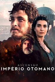 Assistir Ascensão: Império Otomano online