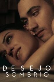 Assistir Desejo Sombrio online