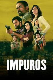 Assistir Impuros online