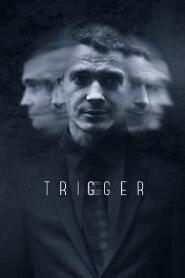 Assistir Trigger - Gatilho Mental online