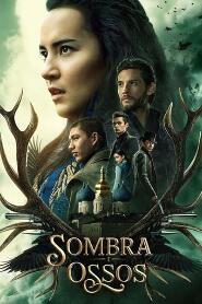 Assistir Sombra e Ossos online