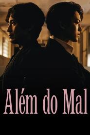 Assistir Além do Mal online