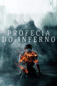 Assistir Profecia do Inferno online