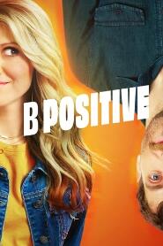 Assistir B Positive online