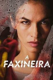 Assistir A Faxineira online