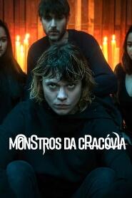 Assistir Monstros da Cracóvia online