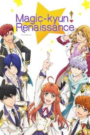 Assistir Magic-Kyun Renaissance online