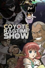 Assistir Coyote Ragtime Show online